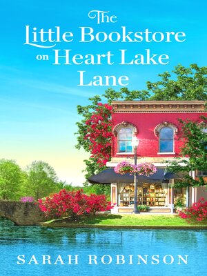cover image of The Little Bookstore on Heart Lake Lane